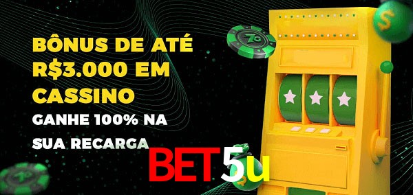 bet5u melhor bônus de depósito